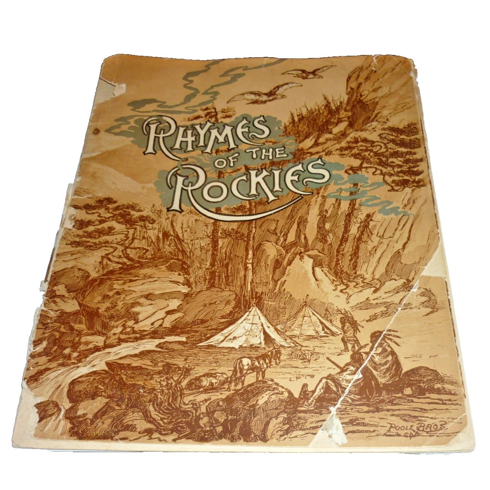 Antique RHYMES OF THE ROCKIES BOOK DENVER & RIO GRANDE RAILROAD POETRY & ART
